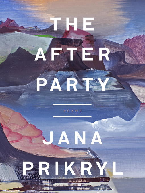Title details for The After Party by Jana Prikryl - Available